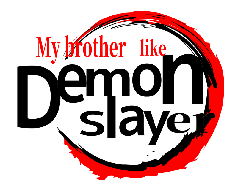  Dyemon Sla er My brotherlike